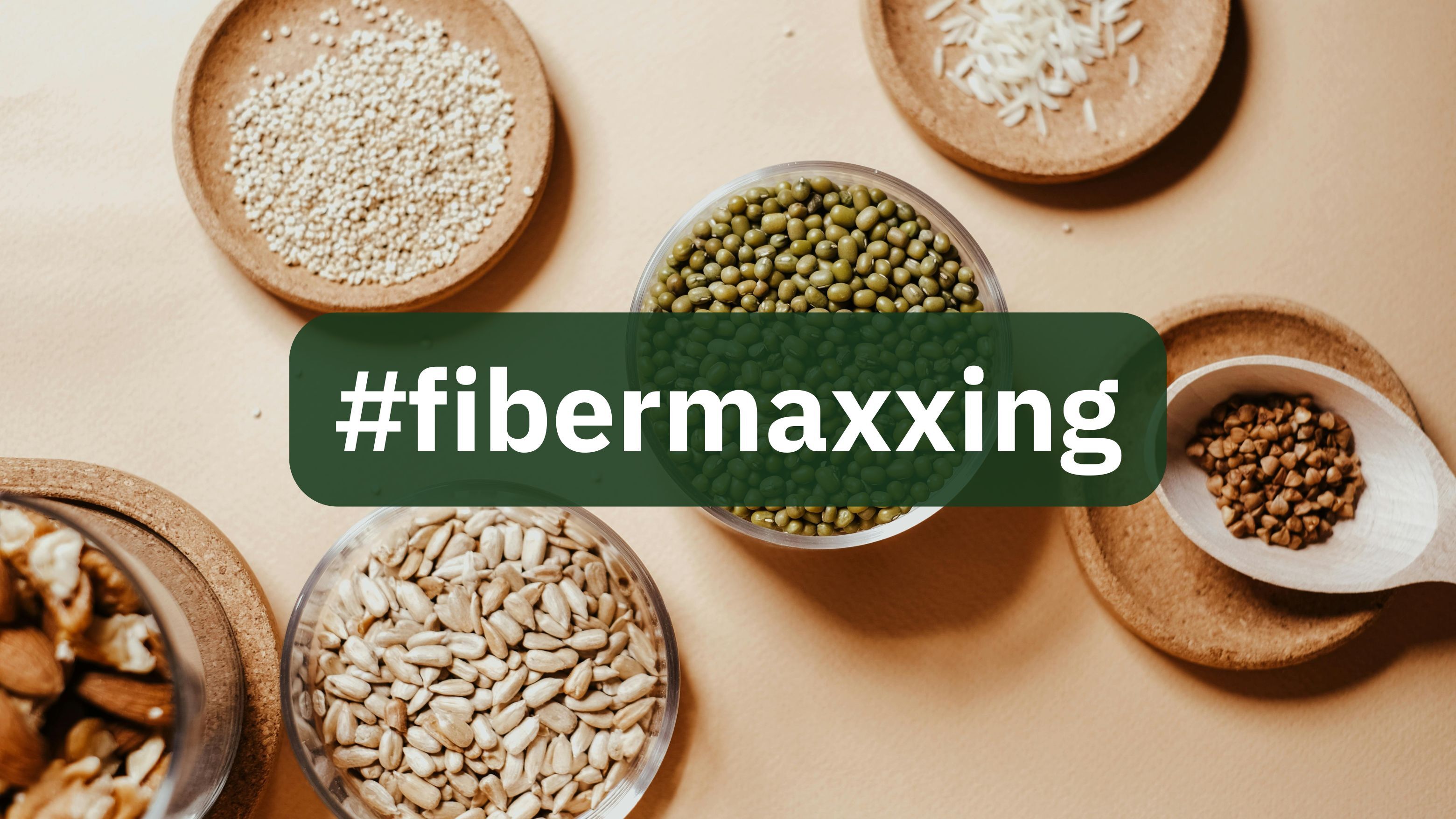 #fibermaxxing
